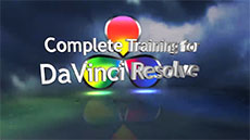Complete Training for DaVinci Resolve